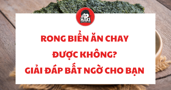 rong biển có ăn chay được không