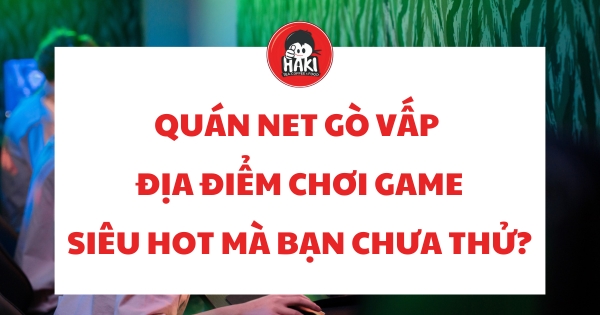 quán net gò vấp