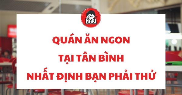 quán ăn ngon tại tân bình