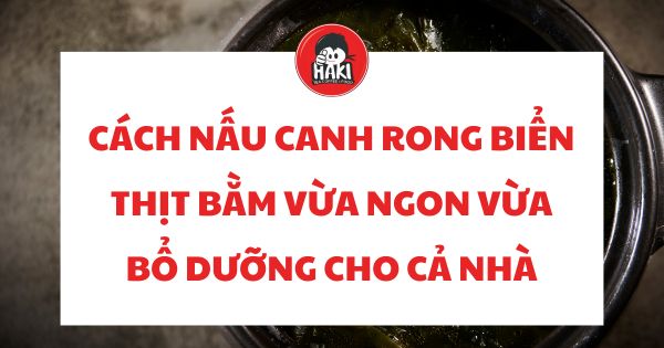 canh rong biển