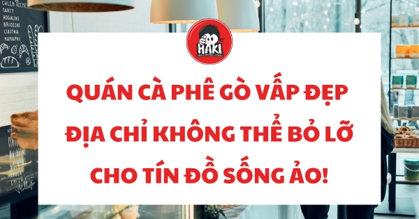 quán cà phê gò vấp