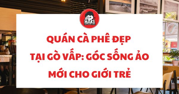 quán cà phê gò vấp