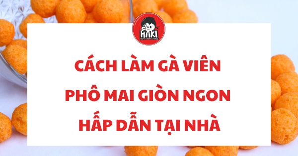 cách làm gà viên phô mai