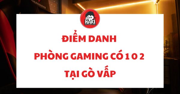 phòng gaming đẹp