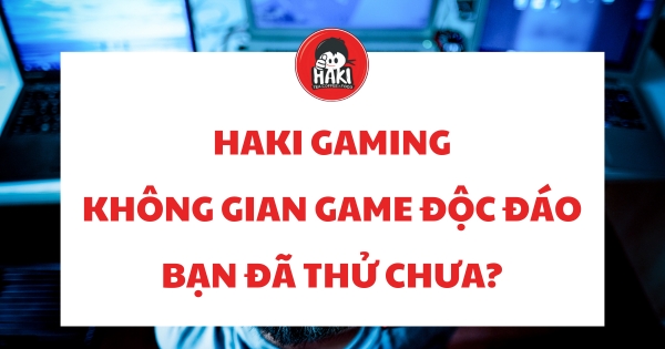 haki gaming