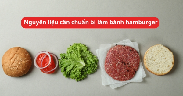 nguyên liệu làm humburger