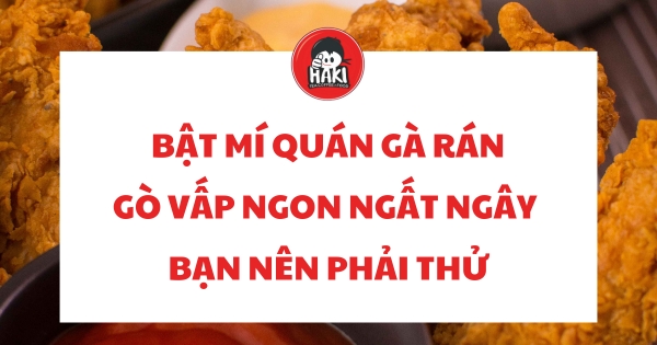 quán gà rán gò vấp