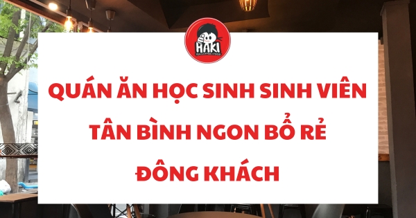 quán ăn học sinh sinh viên tân bình