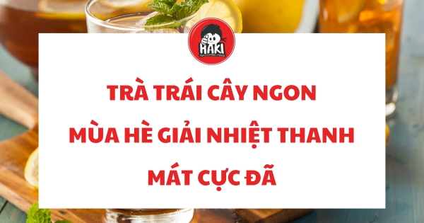 trà trái cây ngon mùa hè