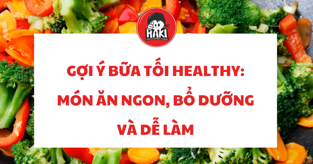 bữa tối healthy