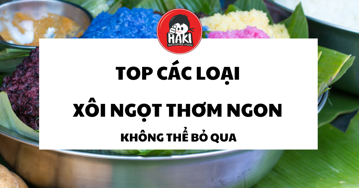 các loại xôi ngọt